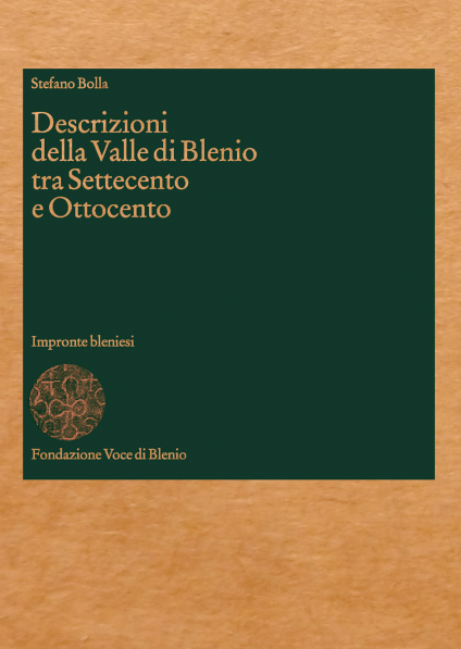 Descrizione della Valle di Blenio tra ‘700 e ‘800